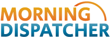 Morning Dispatcher